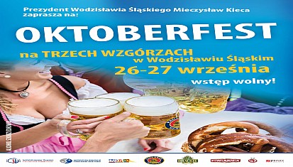 Oktoberfest w Wodzisławiu Śląskim - zapraszamy !!!