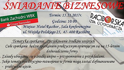 Zapraszamy na Śniadanie Biznesowe - 15.11.2017r. godz. 10:00 w Hotelu Racibor