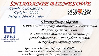 Zapraszamy na Śniadanie Biznesowe - 04.04.2018 r. godz.09:00 w Hotelu Racibor