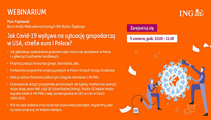 Zapraszamy na webinarium &quot;Jak Covid-19 wpływa na sytuację gospodarczą w USA, strefie euro i Polsce?&quot;