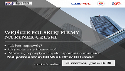 Zapraszamy na szkolenie online &quot;WEJŚCIE POLSKIEJ FIRMY NA RYNEK CZESKI&quot;